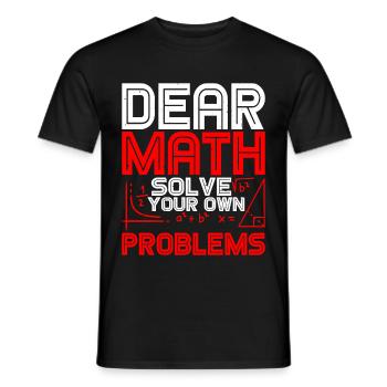 Chères mathématiques, résolvez vos propres problèmes 2 - T-shirt homme - noir - Devant - AI Model Male 178 light (178cm)