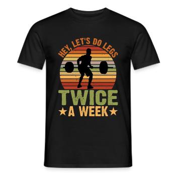 Hey, Let's Do Legs Twice A Week 3 - Männer T-Shirt - Schwarz - Vorne - AI Model Male 178 light (178cm)