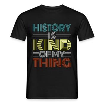 History Is Kind Of My Thing 3 - Männer T-Shirt - Schwarz - Vorne - AI Model Male 178 light (178cm)