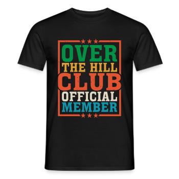 Over The Hill Club Official Member 6 - Men's T-Shirt - black - Front - AI Model Male 178 light (178cm)
