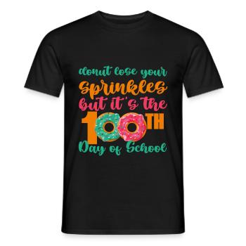 Donut Lose Your Sprinkles 100e jour d’école 4 - T-shirt homme - noir - Devant - AI Model Male 178 light (178cm)