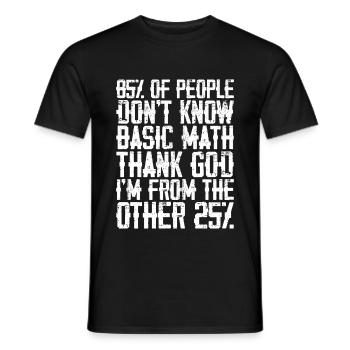 85% Of People Don't Know Basic Math 3 - Männer T-Shirt - Schwarz - Vorne - AI Model Male 178 light (178cm)