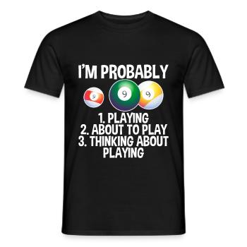 Je suis probablement, 1 en train de jouer, 2 sur le point de jouer, 2 - T-shirt homme - noir - Devant - AI Model Male 178 light (178cm)