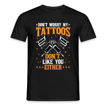 Ne t’inquiète pas mes tatouages ne t’aiment pas non plus 3 - T-shirt homme - noir - Devant - AI Model Male 178 light (178cm)