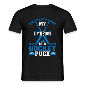 Je suis presque sûr que ma pierre de naissance est une rondelle de hockey - T-shirt homme - noir - Devant - AI Model Male 178 light (178cm)