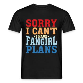 Sorry I Can't, I Have Fangirl Plans - Men's T-Shirt - black - Front - AI Model Male 178 light (178cm)