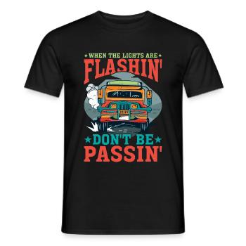 When The Lights Are Flashin' Don't Be Passin' - Männer T-Shirt - Schwarz - Vorne - AI Model Male 178 light (178cm)