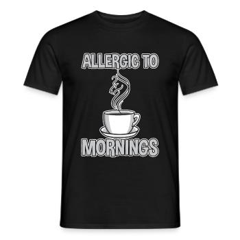 Allergic To Mornings 4 - Men's T-Shirt - black - Front - AI Model Male 178 light (178cm)