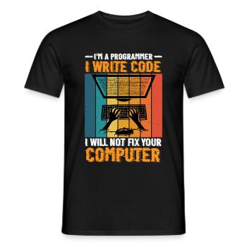 I'm A Programmer I Will Not Fix Your Computer 2 - Männer T-Shirt - Schwarz - Vorne - AI Model Male 178 light (178cm)