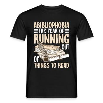 Abibliophobia, Running Out Of Things To Read - Men's T-Shirt - black - Front - AI Model Male 178 light (178cm)