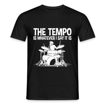 The Tempo Is Whatever I Say It Is 4 - Männer T-Shirt - Schwarz - Vorne - AI Model Male 178 light (178cm)