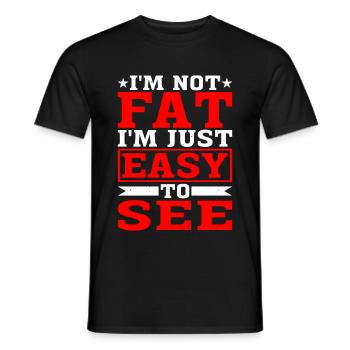 I'm Not Fat, I'm Just Easy To See 12 - Men's T-Shirt - black - Front - AI Model Male 178 light (178cm)
