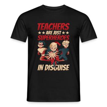 Teachers Are Just Superheroes In Disguise 15 - Männer T-Shirt - Schwarz - Vorne - AI Model Male 178 light (178cm)
