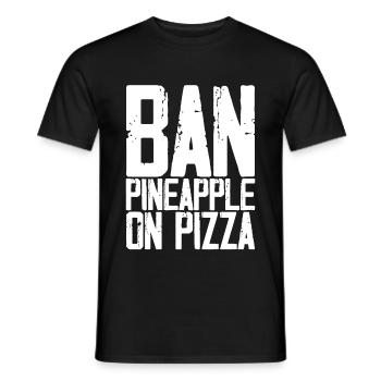 Ban Pineapple On Pizza 3 - Männer T-Shirt - Schwarz - Vorne - AI Model Male 178 light (178cm)