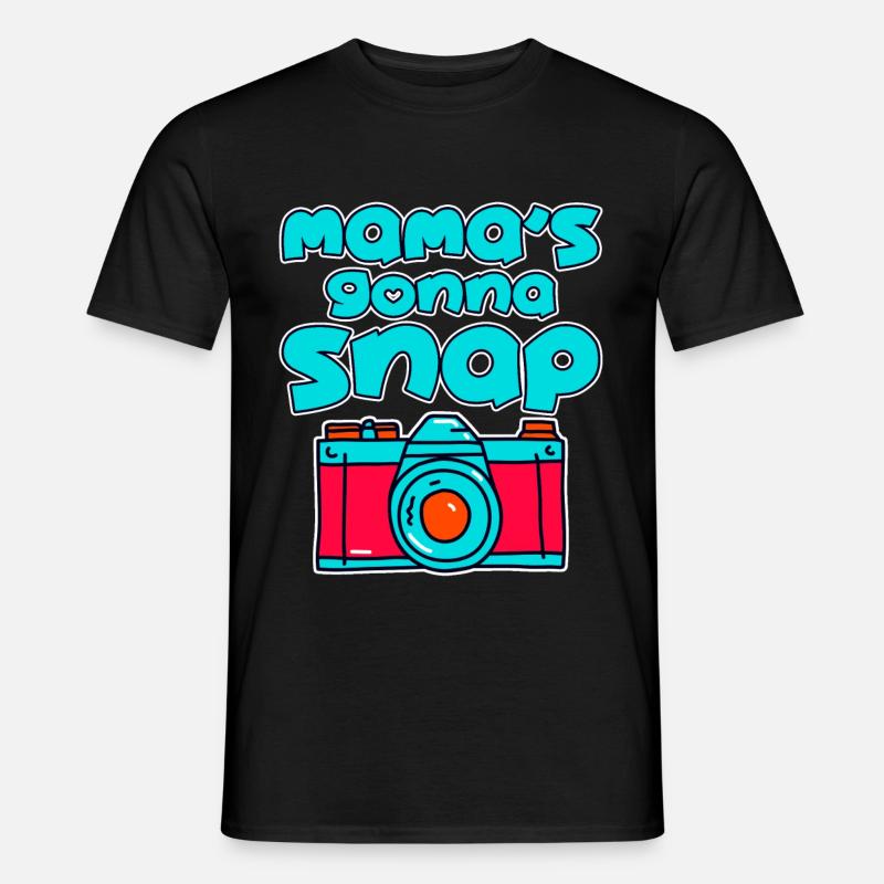 Mama's Gonna Snap 4 - Männer T-Shirt - Schwarz