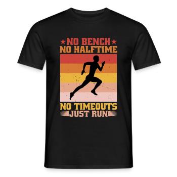 Pas de banc Pas de mi-temps Pas de temps mort juste courir - T-shirt homme - noir - Devant - AI Model Male 178 light (178cm)
