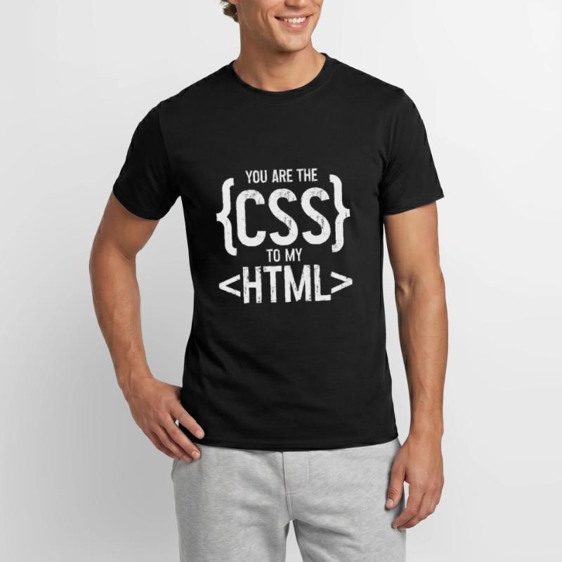 Vous êtes le CSS de mon HTML 3 T-shirt homme