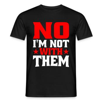 No I'm Not With Them 17 - Men's T-Shirt - black - Front - AI Model Male 178 light (178cm)