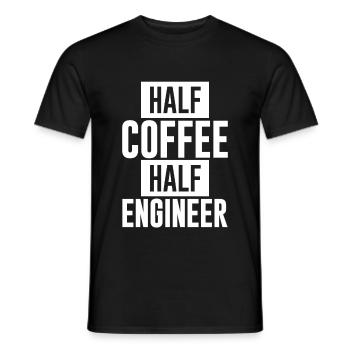Half Coffee Half Engineer - Men's T-Shirt - black - Front - AI Model Male 178 light (178cm)