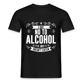 Je dis non à l’alcool ça n’écoute pas 4 - T-shirt homme - noir - Devant - AI Model Male 178 light (178cm)