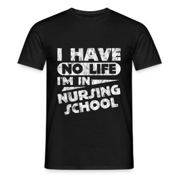 Je n’ai pas de vie Je suis à l’école d’infirmières 3 - T-shirt homme - noir - Devant - AI Model Male 178 light (178cm)