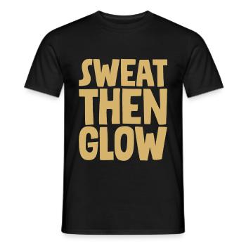 Sweat Then Glow - Männer T-Shirt - Schwarz - Vorne - AI Model Male 178 light (178cm)