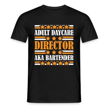 Adult Daycare Director aka Bartender 4 - Men's T-Shirt - black - Front - AI Model Male 178 light (178cm)