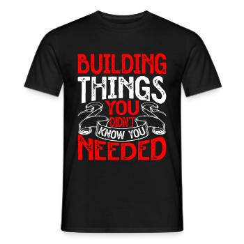 Building Things You Didn't Know You Needed - Männer T-Shirt - Schwarz - Vorne - AI Model Male 178 light (178cm)