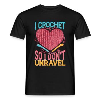 I Crochet So I Don't Unravel - Männer T-Shirt - Schwarz - Vorne - AI Model Male 178 light (178cm)
