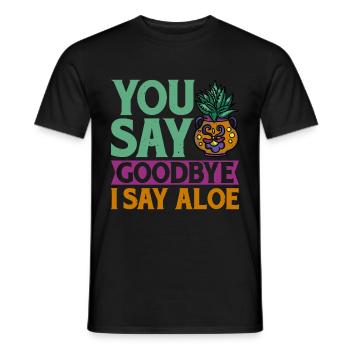 You Say Goodbye I Say Aloe 2 - Men's T-Shirt - black - Front - AI Model Male 178 light (178cm)