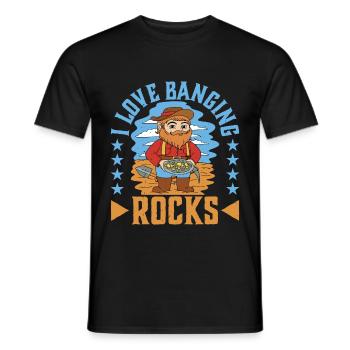 I Love Banging Rocks - Männer T-Shirt - Schwarz - Vorne - AI Model Male 178 light (178cm)