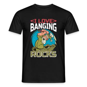 I Love Banging Rocks 2 - Männer T-Shirt - Schwarz - Vorne - AI Model Male 178 light (178cm)