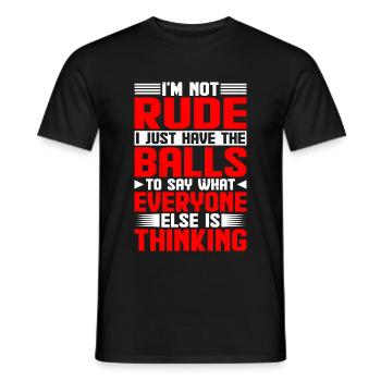 The Balls To Say What Everyone Else Is Thinking 1 - Men's T-Shirt - black - Front - AI Model Male 178 light (178cm)