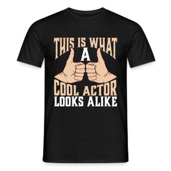This Is What A Cool Actor Looks Alike - Men's T-Shirt - black - Front - AI Model Male 178 light (178cm)