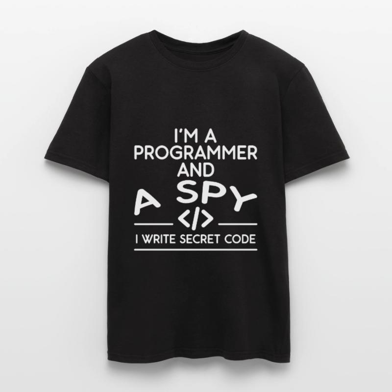 I'm A Programmer And A Spy, I Write Secret Code 4 Männer T-Shirt