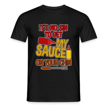 It's No Sin To Get My Sauce On Your Chin 2 - Männer T-Shirt - Schwarz - Vorne - AI Model Male 178 light (178cm)