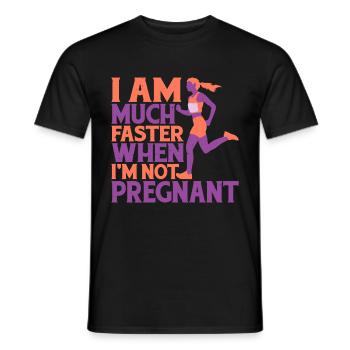 I Am Much Faster When I'm Not Pregnant 6 - Men's T-Shirt - black - Front - AI Model Male 178 light (178cm)