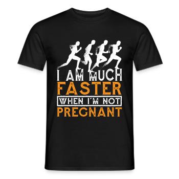 I Am Much Faster When I'm Not Pregnant 7 - Men's T-Shirt - black - Front - AI Model Male 178 light (178cm)