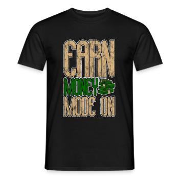 Earn Money Mode On 3 - Men's T-Shirt - black - Front - AI Model Male 178 light (178cm)