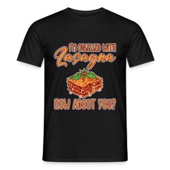 I'm Obsessed With Lasagna, How About You 2 - Männer T-Shirt - Schwarz - Vorne - AI Model Male 178 light (178cm)