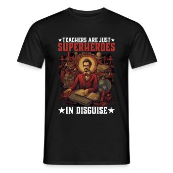 Teachers Are Just Superheroes In Disguise 21 - Männer T-Shirt - Schwarz - Vorne - AI Model Male 178 light (178cm)