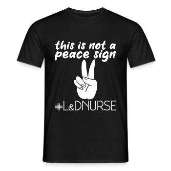 Ce n’est pas un signe de paix, infirmière L&D - T-shirt homme - noir - Devant - AI Model Male 178 light (178cm)