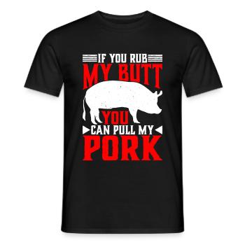Si tu me frottes les fesses, tu peux tirer mon porc 6 - T-shirt homme - noir - Devant - AI Model Male 178 light (178cm)
