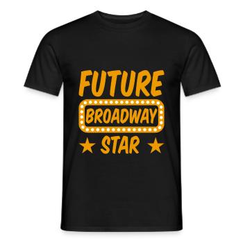 Future Broadway Star 2 - Männer T-Shirt - Schwarz - Vorne - AI Model Male 178 light (178cm)