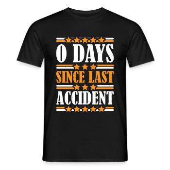 0 Days Since Last Accident 22 - Männer T-Shirt - Schwarz - Vorne - AI Model Male 178 light (178cm)