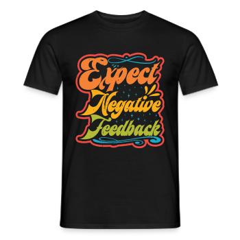 Attendez-vous à des commentaires négatifs - T-shirt homme - noir - Devant - AI Model Male 178 light (178cm)