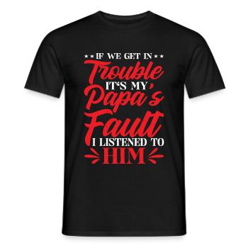 Si nous avons des ennuis, c’est la faute de mon papa 5 - T-shirt homme - noir - Devant - AI Model Male 178 light (178cm)