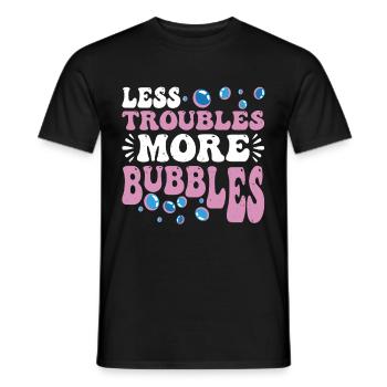 Less Troubles More Bubbles 14 - Men's T-Shirt - black - Front - AI Model Male 178 light (178cm)