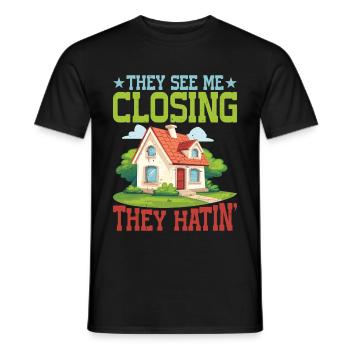 They See Me Closing, They Hatin' 5 - Männer T-Shirt - Schwarz - Vorne - AI Model Male 178 light (178cm)