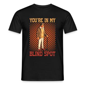 You're In My Blind Spot 18 - Men's T-Shirt - black - Front - AI Model Male 178 light (178cm)